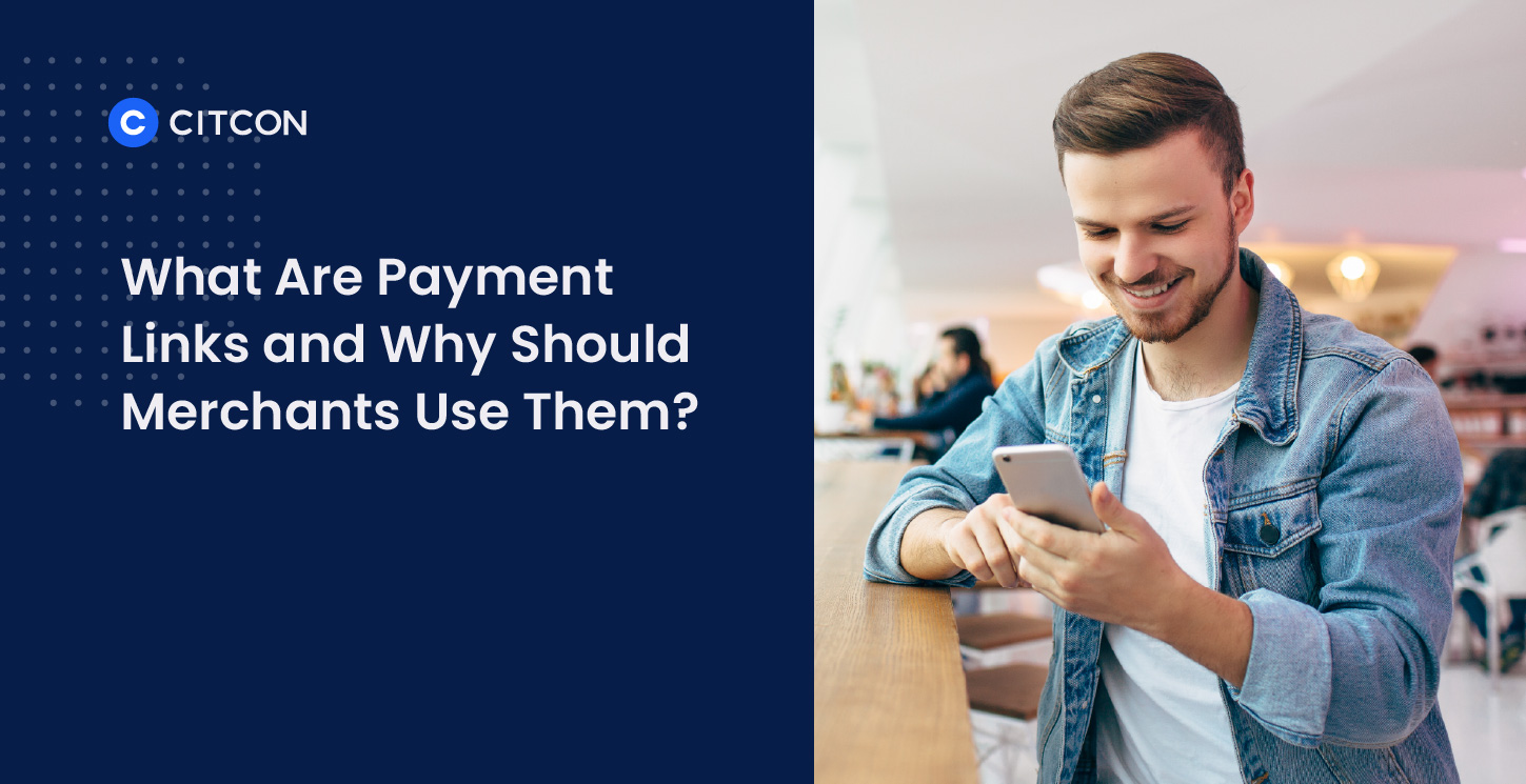 What Are Payment Links and Why Should Merchants Use Them?