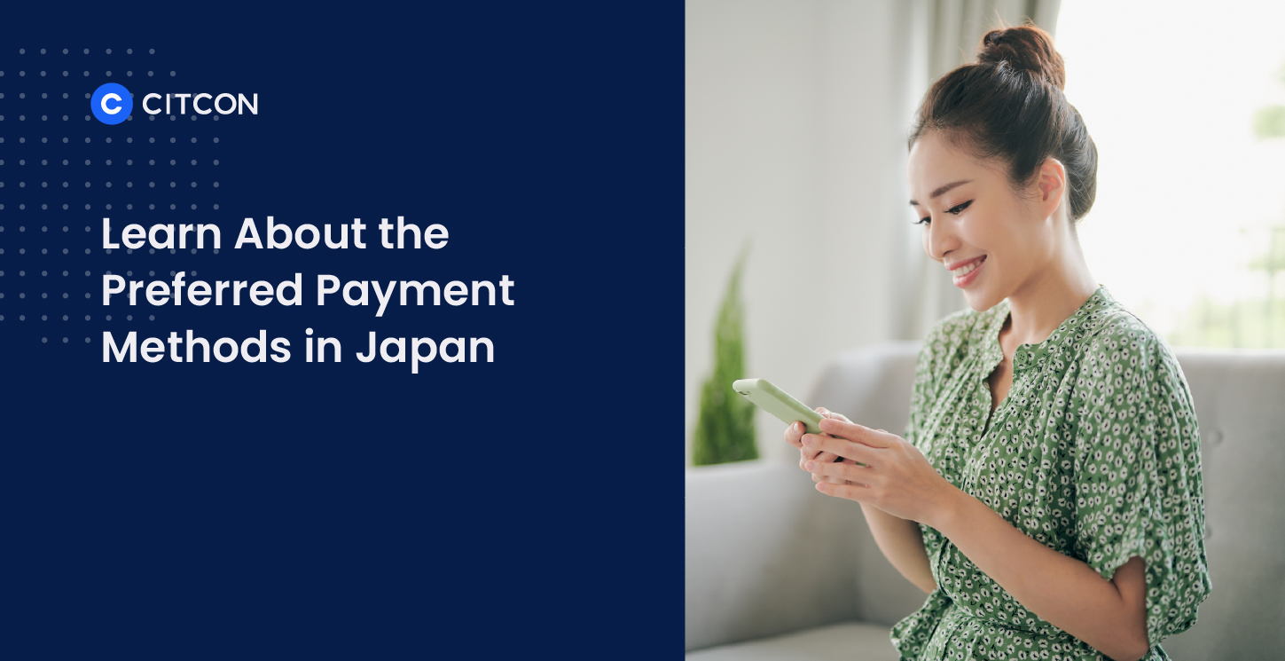 Learn About the Preferred Payment Methods in Japan