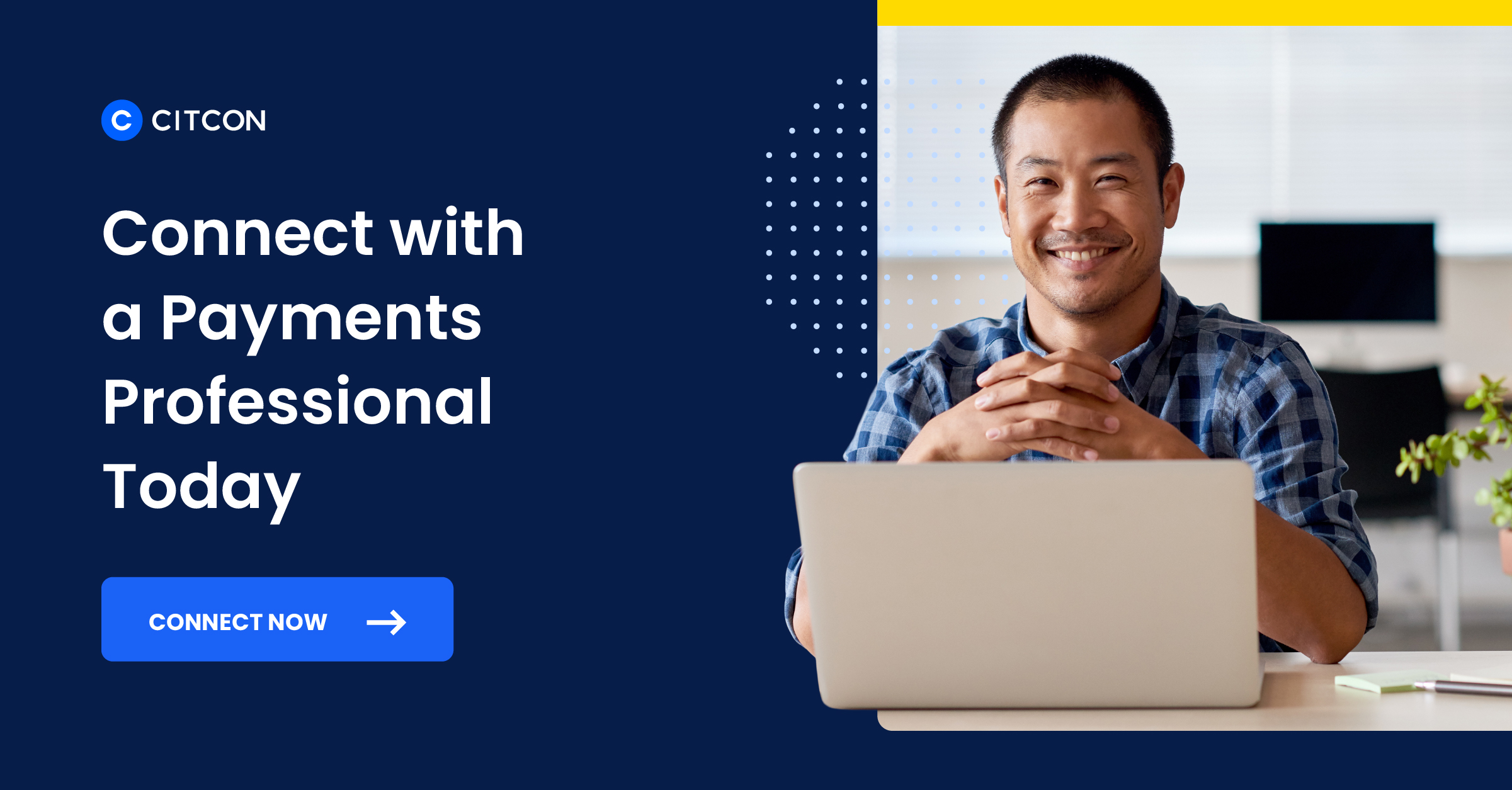 Click here to connect with a Payments Professional Today